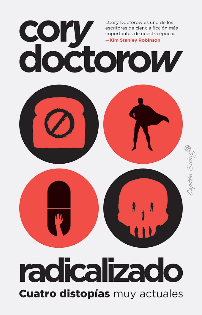 RESEÑA: Radicalizado - Cory Doctorow