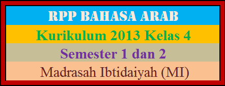 RPP Bahasa Arab Kurikulum 2013 Kelas 4 MI Semester 1 dan 2