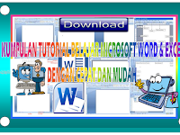 Download Kumpulan Tutorial belajar microsoft word dan Excel dengan mudah dan cepat