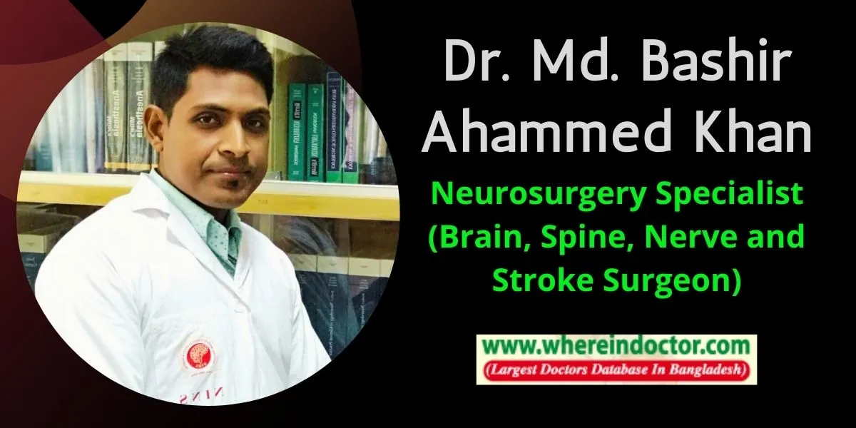 Dr. Md. Bashir Ahammed, Best Neurosurgeon in Dhaka Bangladesh, Best Neurosurgeon in Narayanganj