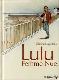 http://itzamna-librairie.blogspot.fr/2014/05/lulu-femme-nue-etienne-davodeau.html