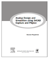 Analog Design and Simulation using Orcad Capture and Pspice 