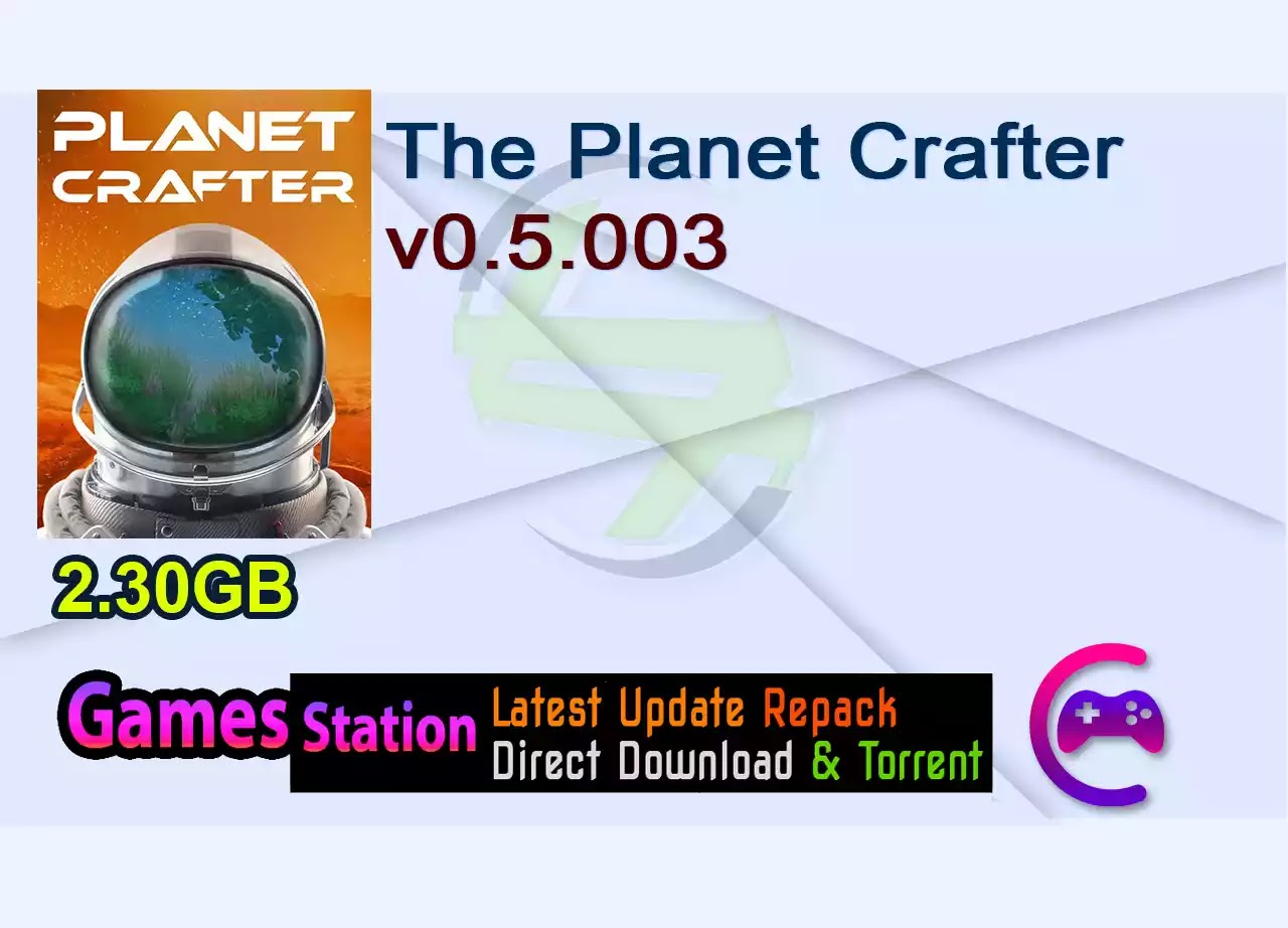 The Planet Crafter v0.5.003