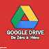 Google Drive, De Zéro à Héro