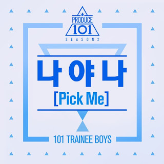 Lyrics PRODUCE 101 - 나야 나 (PICK ME)