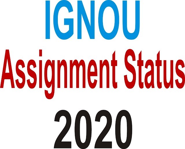   IGNOU Assignment Status 2020  