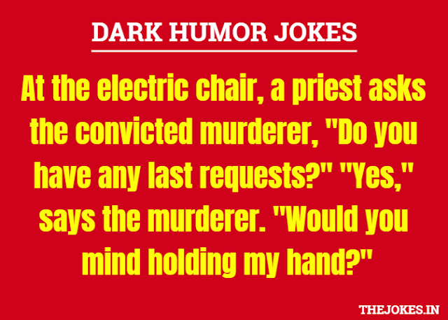 Dark humor jokes no limits