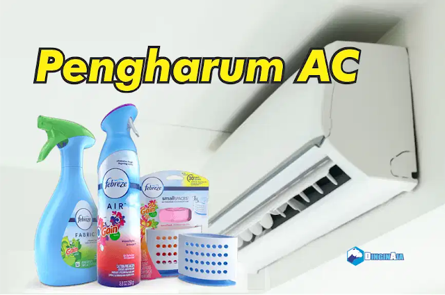 manfaat pengharum udara untuk AC split