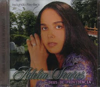 Adélia Soares - Deus de Providencias 