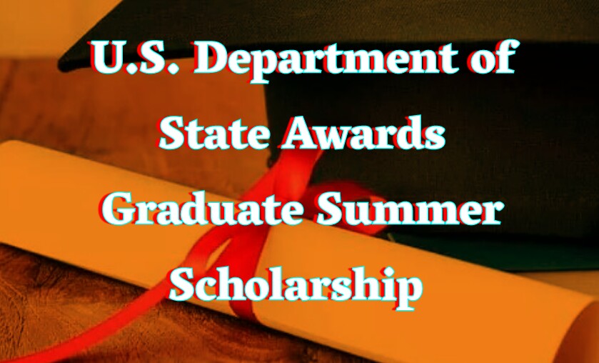 U.S. State Awards Graduate Summer Scholarship