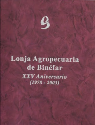 LONJA AGROPECUARIA DE BINÉFAR XXV ANIVERSARIO 1978-2003