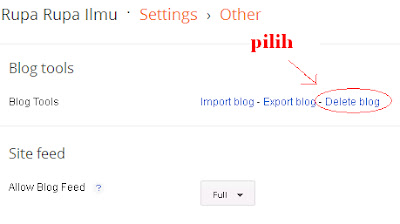 cara menghapus blog, hapus bloger, cara hapus blogspot, cara menghapus blog di blogspot