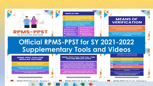 RPMS-PPST for SY 2021-2022 Supplementary Tools and Videos