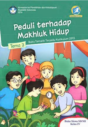  yang ada di sini ialah sebagai diberikut Download Bse Buku Siswa Kelas 4 SD Kurikulum 2013 Edisi Revisi 2014