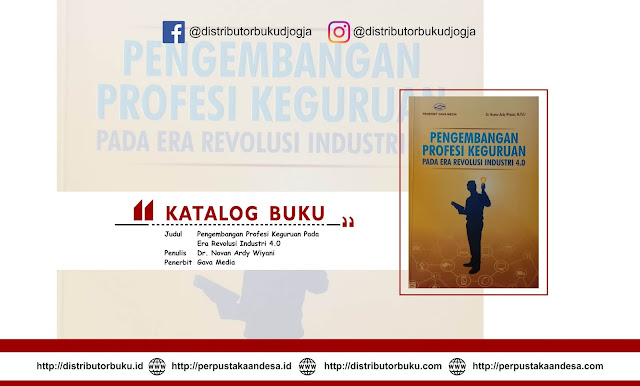 Pengembangan Profesi Keguruan Pada Era Revolusi Industri 4.0