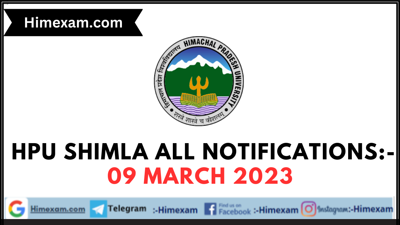 HPU Shimla All Notifications:- 09 March 2023