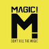 ÁLBUM: MAGIC! - DON'T KILL THE MAGIC