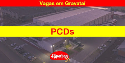Hiperpan abre vagas para PCDs em Gravataí
