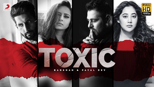 Badshah - "Toxic" Lyrics In English | Payal Dev | Ravi Dubey | Sargun Mehta |