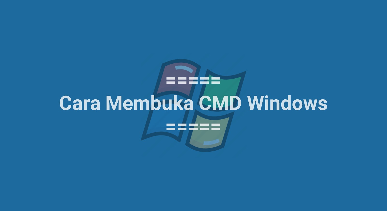 Membuka CMD (Windows 7,8,10)