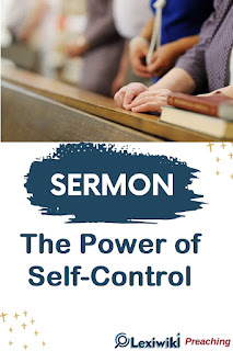 Sermon About Self-Control: The Power of Self-Control
