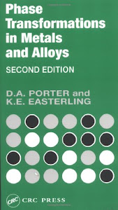 Phase Transformations in Metals and Alloys, Third Edition (Revised Reprint)