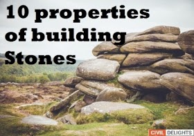 10 Properties of Building Stone used as a construction material