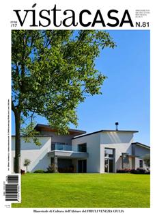 Vista Casa 81 - Luglio & Agosto 2017 | ISSN 1974-9244 | CBR 96 dpi | Bimestrale | Professionisti | Arredamento | Architettura | Edilizia | Design
Vista Casa è l'unica rivista bimestrale di arredamento, design e architettura dedicata al territorio del Friuli Venezia Giulia.
I privati possono trovare qui facilmente gli arredi, i pezzi di design, i rivenditori e le aziende di loro interesse, mentre le seconde possono promuovere i propri prodotti sulla rete beneficiando della possibilità di essere direttamente contattate dagli utenti che visitano il portale con richieste di informazioni. I professionisti, invece, come gli architetti e designers possono qui interfacciarsi con altri professionisti, presentarsi alle aziende ed ai privati.
Insomma, si tratta di una nuova e moderna piattaforma utile a tutti coloro che amano il mondo della casa e coloro che vi operano con professionalità ed eccellenza.