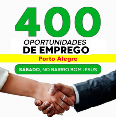 Feirão de Empregos com 434 vagas em Porto Alegre