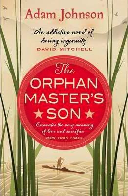 http://www.bookdepository.com/Orphan-Masters-Son-Adam-Johnson/9780552778251