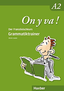 On y va ! A2: Grammatiktrainer
