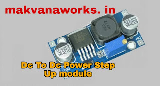 Dc To Dc Power Step Up Module