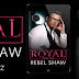 Release Blitz for Royal by Rebel Shaw