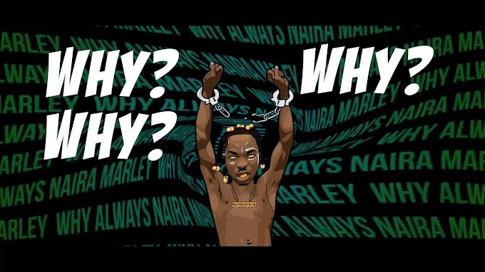 Music: Naira Marley – Why