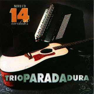 Trio Parada Dura – 14 Novidades