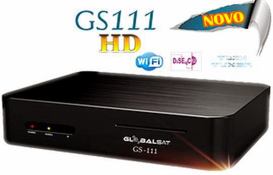 ATUALIZAÇÃO GLOBALSAT GS111 HD E GS111 HD PLUS V1.91 – 05/01/2015