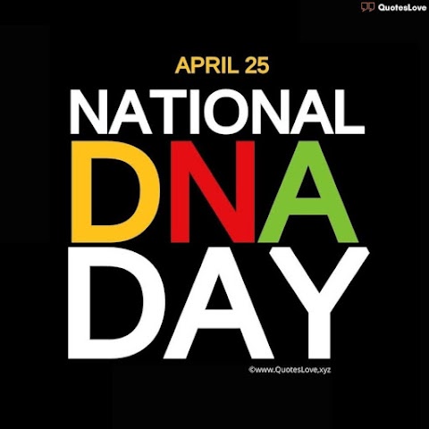 23+ (Best) National DNA Day 2022: Quotes, Wishes, Messages, Facts, Images, Pictures, Poster, Photos, Wallpaper