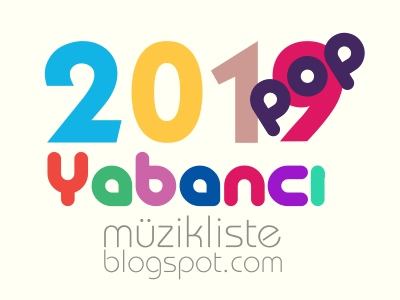 2019 Yabancı Pop Listesi