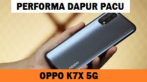 G secara resmi telah dirilis dengan mengusung procesor Mediatek Dimensity  OPPO K7X 5G - Spesifikasi dan Harga