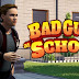 Bad Guys at School Atualização (v20200811)