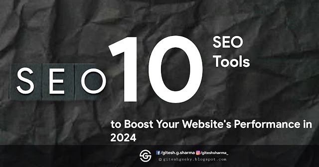 Top 10 SEO Tools to Boost Your Website's Performance