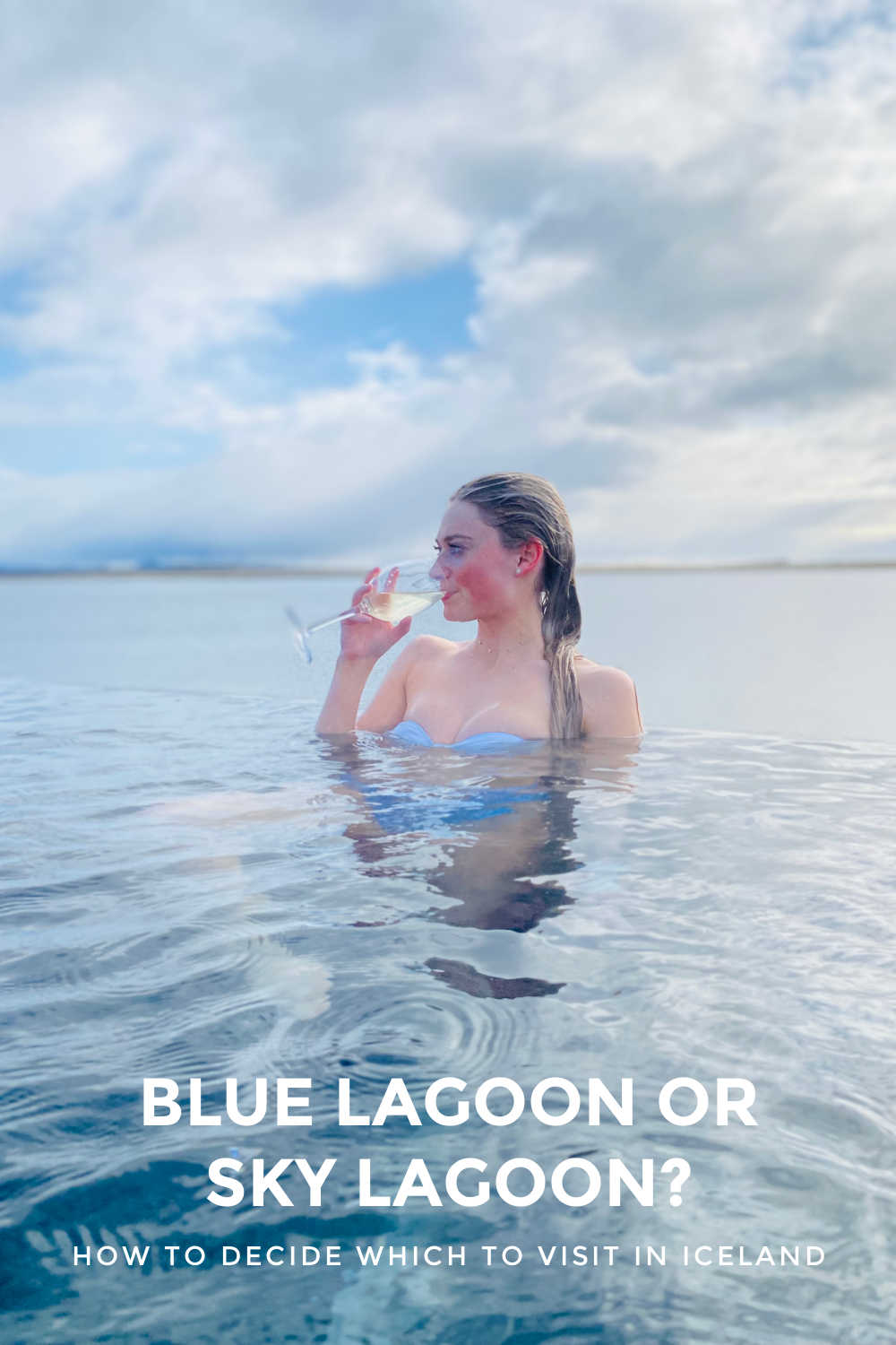 SKY OR BLUE LAGOON TRAVEL TIPS ICELAND