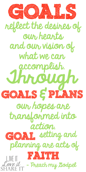 Goals reflect the desires of our hearts and our vision of what we can accomplish. Through goals and plans, our hopes are transformed into action. Goal setting and planning are acts of faith. - Preach My Gospel