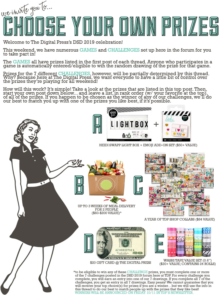 http://forums.thedigitalpress.co/forum/dsd-2019-digital-scrapbooking-day/75077-choose-your-own-prize-|-dsd-2019-challenges