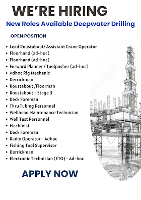  New Roles Available Deepwater Drilling 