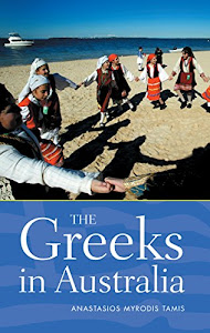 The Greeks in Australia (English Edition)