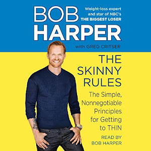 The Skinny Rules: The Simple, Nonnegotiable Principles for Getting to Thin