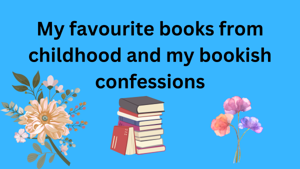 Image for Blog header -My Favourite Books and Bookish confessions.