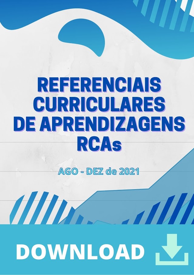 REFERENCIAIS CURRICULARES DE APRENDIZAGENS - RCAs