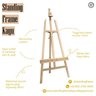 standing frame kayu | +62 852-2765-5050